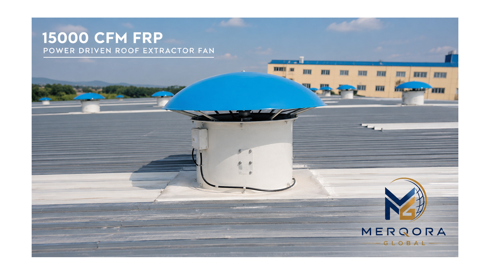 Motorised Power Ventilators - High performance motorised power ventilators engineered for industrial applications.